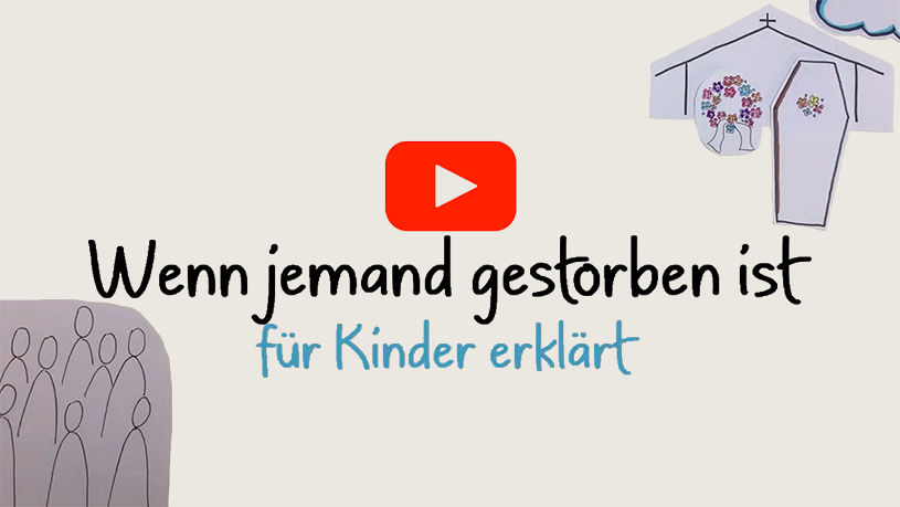 Wenn jemand gestorben ist für Kinder erklärt